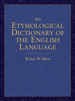 A Concise Etymological Dictionary of the English Language 0198631049 Book Cover