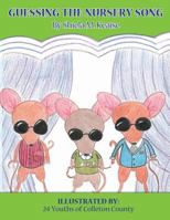 Guessing the Nursery Song 0615804993 Book Cover