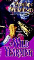 A Wild Yearning 0380758806 Book Cover