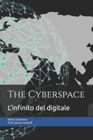 The Cyberspace: L’infinito del digitale (Italian Edition) B0HD7SV74K Book Cover
