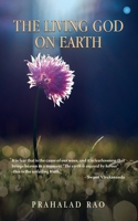 THE LIVING GOD ON EARTH 9389888387 Book Cover