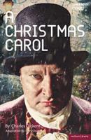A Christmas Carol (Modern Plays) 1408129469 Book Cover