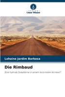 Die Rimbaud (German Edition) 6208404754 Book Cover