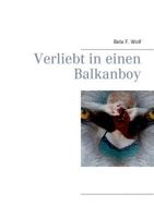 Verliebt in einen Balkanboy 3744808904 Book Cover