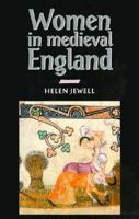 Women in Medieval England 0719040175 Book Cover