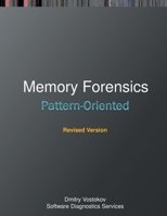 Pattern-Oriented Memory Forensics: A Pattern Language Approach, Revised Edition 191263676X Book Cover