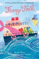 Ferry Tail: A funny, quirky tale about homophones B0C95JGDT5 Book Cover