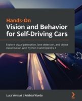 Hands-On Vision and Behavior for Self-Driving Cars 1800203586 Book Cover