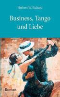 Business, Tango und Liebe 3740746637 Book Cover