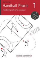 Handball Praxis 1 - Handballspezifische Ausdauer 1500200581 Book Cover