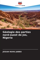 Géologie des parties nord-ouest de Jos, Nigeria 620603013X Book Cover