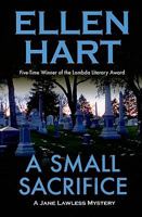 A Small Sacrifice (A Jane Lawless Mystery) 0345391136 Book Cover