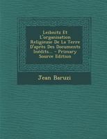 Leibnitz Et l'Organisation Religieuse de la Terre d'Aprs Des Documents Indits... 1294102303 Book Cover