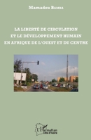 La liberté de circulation et le développement humain en Afrique de l'Ouest et du Centre (Harmattan Côte-d'Ivoire) (French Edition) 2343094616 Book Cover