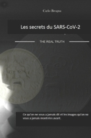 Les secrets du SARS-CoV-2: SARS-CoV-2: THE REAL TRUTH B08VVG23HD Book Cover