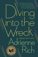 Diving into the Wreck: Poems 1971-1972 0393311635 Book Cover