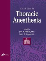 Thoracic Anesthesia 0443066191 Book Cover