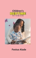 CHILDREN'S BEDTIME STORIES B0CJ45S1FZ Book Cover