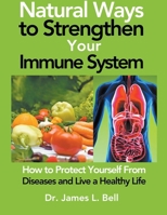 Natural Ways to Strengthen Your Immune System B0CRJY5QZZ Book Cover