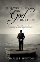 Just Who Does God Think He Is? 1626973067 Book Cover
