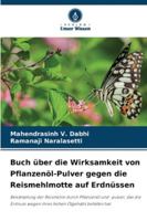 Buch über die Wirksamkeit von Pflanzenöl-Pulver gegen die Reismehlmotte auf Erdnüssen (German Edition) 6208867665 Book Cover