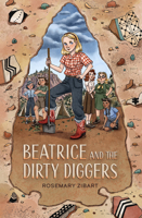Beatrice and the Dirty Diggers (3) (Far and Away) 1963832337 Book Cover