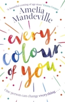 Every Colour of You 0751571717 Book Cover
