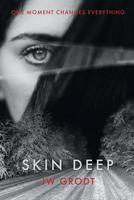 Skin Deep 153204397X Book Cover