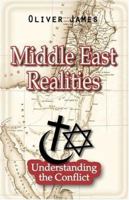 Middle East Realities: Understanding the Conflict 1424139287 Book Cover