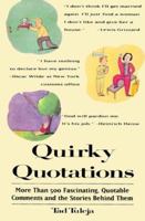 Quirky Quotations 1578661021 Book Cover