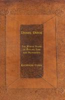 Daniel Defoe: The Whole Frame of Nature, Time and Providence 0333971361 Book Cover