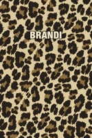 Brandi: Personalized Notebook - Leopard Print Notebook (Animal Pattern). Blank College Ruled (Lined) Journal for Notes, Journaling, Diary Writing. Wildlife Theme Design with Your Name 1699062579 Book Cover