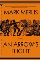 An Arrow's Flight 1514839172 Book Cover