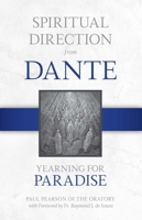 Spiritual Direction from Dante: Yearning for Paradise 150512381X Book Cover