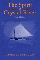 The Spirit of Crystal River (3rd Edition) 1960224077 Book Cover