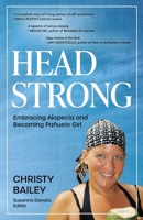 Headstrong: Embracing Alopecia and Becoming Pañuelo Girl B0FLTLQVNZ Book Cover