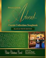 Storybook Advent Carols Collection Songbook 1453654453 Book Cover