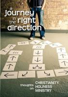 Journey in the Right Direction 1563447142 Book Cover