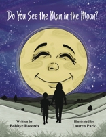 Do You See the Man in the Moon? B0F4MBZ11Y Book Cover