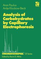 Analysis of Carbohydrates by Capillary Electrophoresis 3322850226 Book Cover