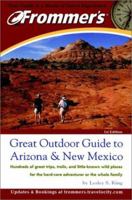 Frommer's Great Outdoor Guide to Arizona & New Mexico 0028635914 Book Cover
