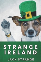 Strange Ireland 4867450936 Book Cover