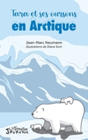Tara et ses oursons en Arctique (Jeunesse) (French Edition) 2343230420 Book Cover