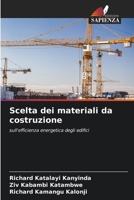 Scelta dei materiali da costruzione: sull'efficienza energetica degli edifici (Italian Edition) 6207618157 Book Cover