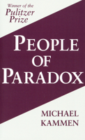 People of Paradox: An Inquiry Concerning the Origins of American Civilization 0801497558 Book Cover