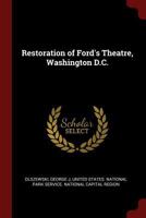 Restoration of Ford's Theatre, Washington D.C. 0343301849 Book Cover