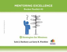 Strategies for Mentees: Mentoring Excellence Toolkit #3 1118271505 Book Cover