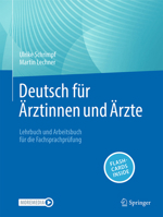 Deutsch für Ärztinnen und Ärzte: Lehrbuch und Arbeitsbuch für die Fachsprachprüfung (German Edition) 3662703742 Book Cover