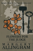 Flowers for the Judge B000E6A6GI Book Cover