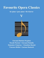 Favourite Opera Classics V 3741914665 Book Cover